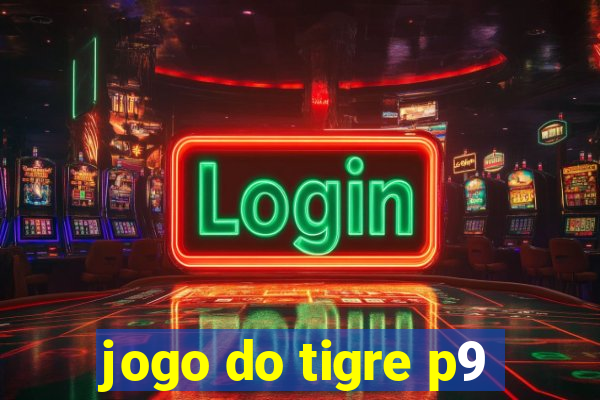 jogo do tigre p9